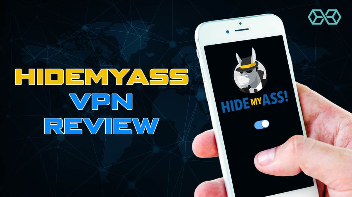 Đánh giá VPN HideMyAss